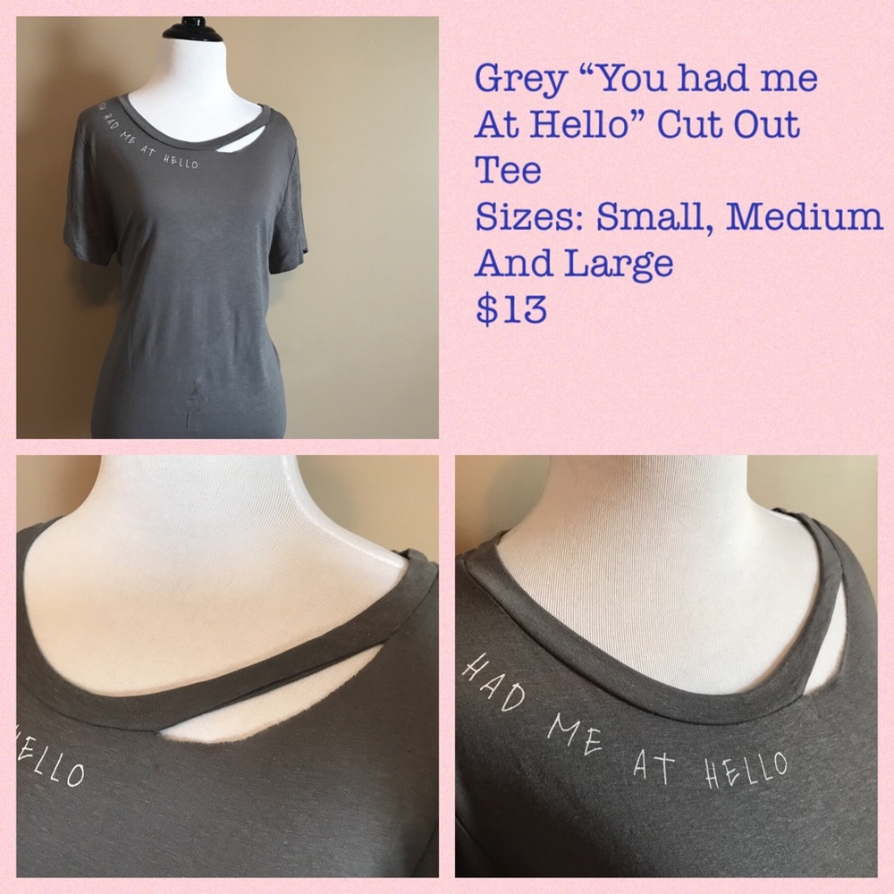 You Had Me At Hello cut out tee